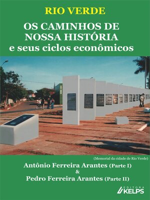 cover image of RIO VERDE   OS CAMINHOS DE NOSSA HISTÓRIA e seus ciclos econômicos